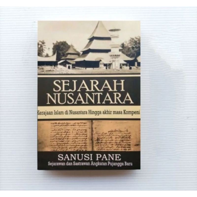 BUKU SEJARAH NUSANTARA : Sanusi Pane ORIGINAL SEGA ARSY