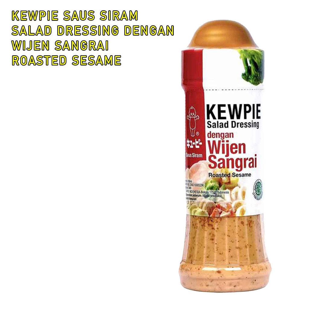 Saus Salad Dressing * Kewpie Saus Siram * Saus Wijen Sangrai * 200ml