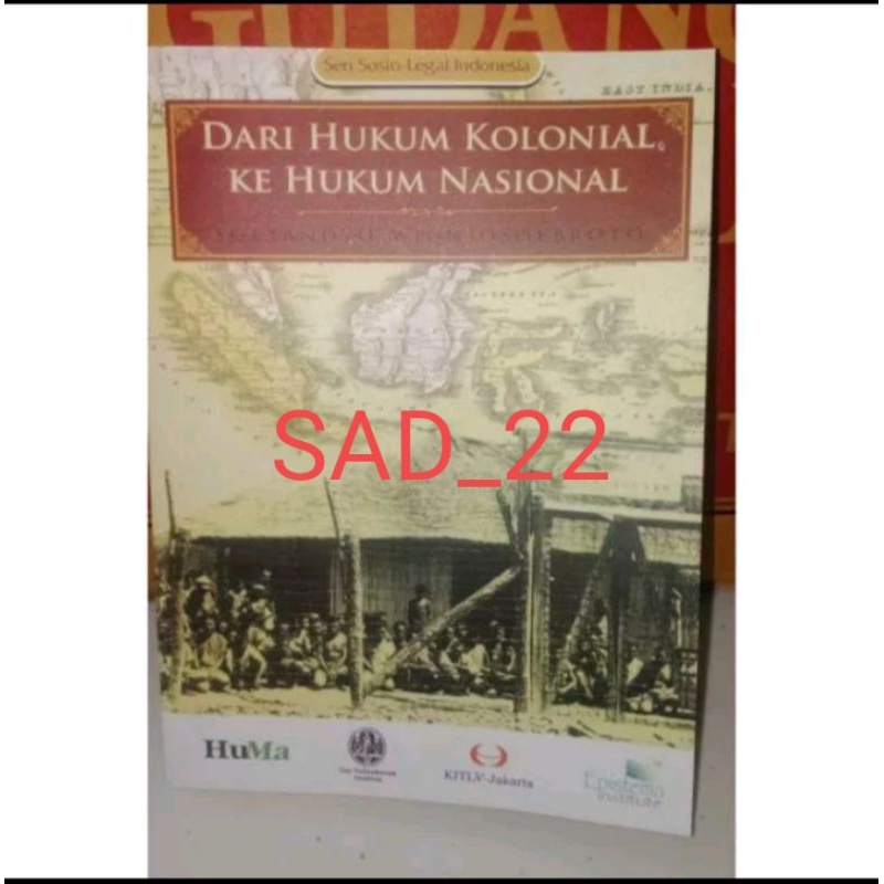 DARI HUKUM KOLONIAL KE HUKUM NASIONAL