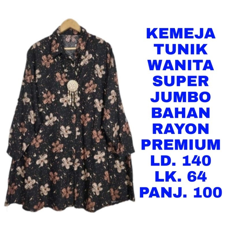 WK KEMEJA TUNIK WANITA SUPER JUMBO LD 140 BAJU ATASAN LENGAN PANJANG MUSLIM