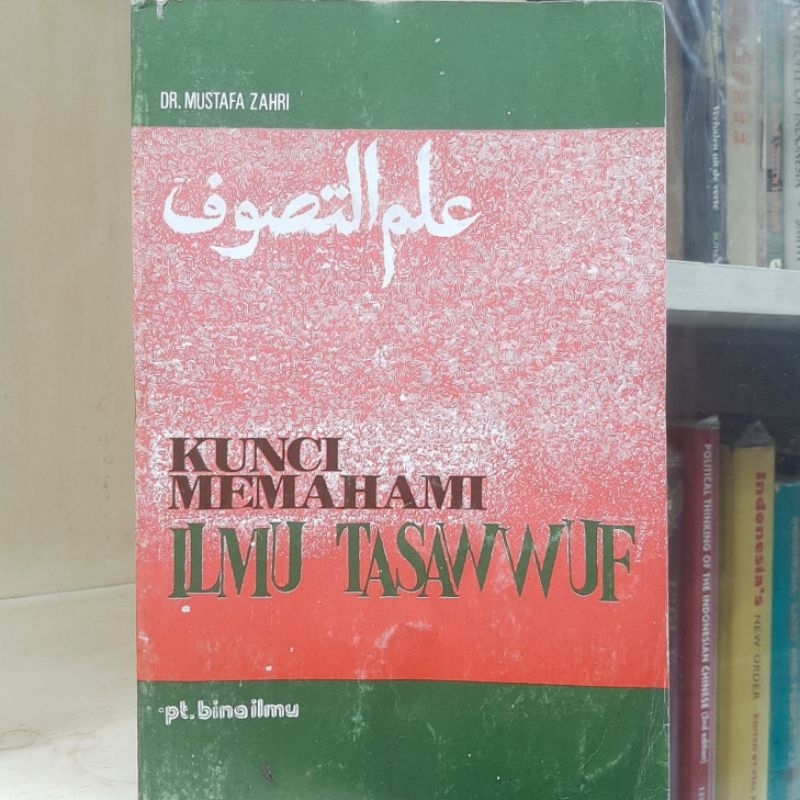 Kunci Memahami Ilmu Tasawuf - Dr Mustafa Zahri