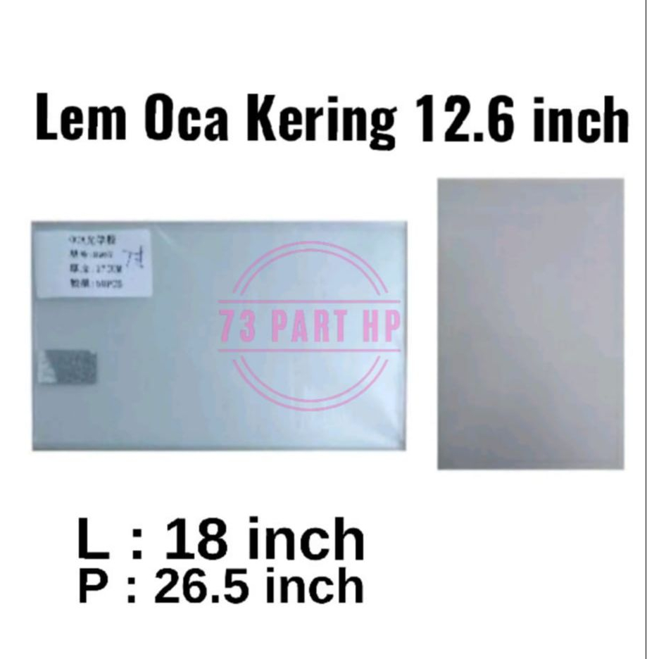 

Universal Lem OCA 12.6inch / Adhesive Perekat Occa Kering Dry Glue 12.6 inch