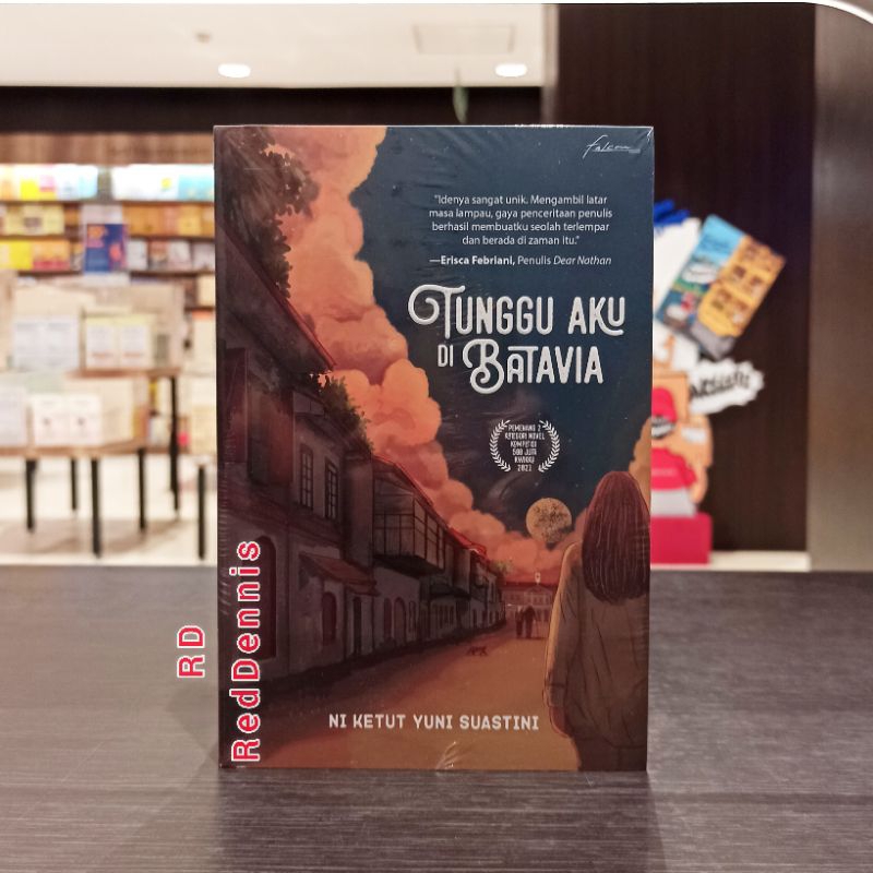 Tunggu Aku Di Batavia - Ni Ketut Yuni Suastini