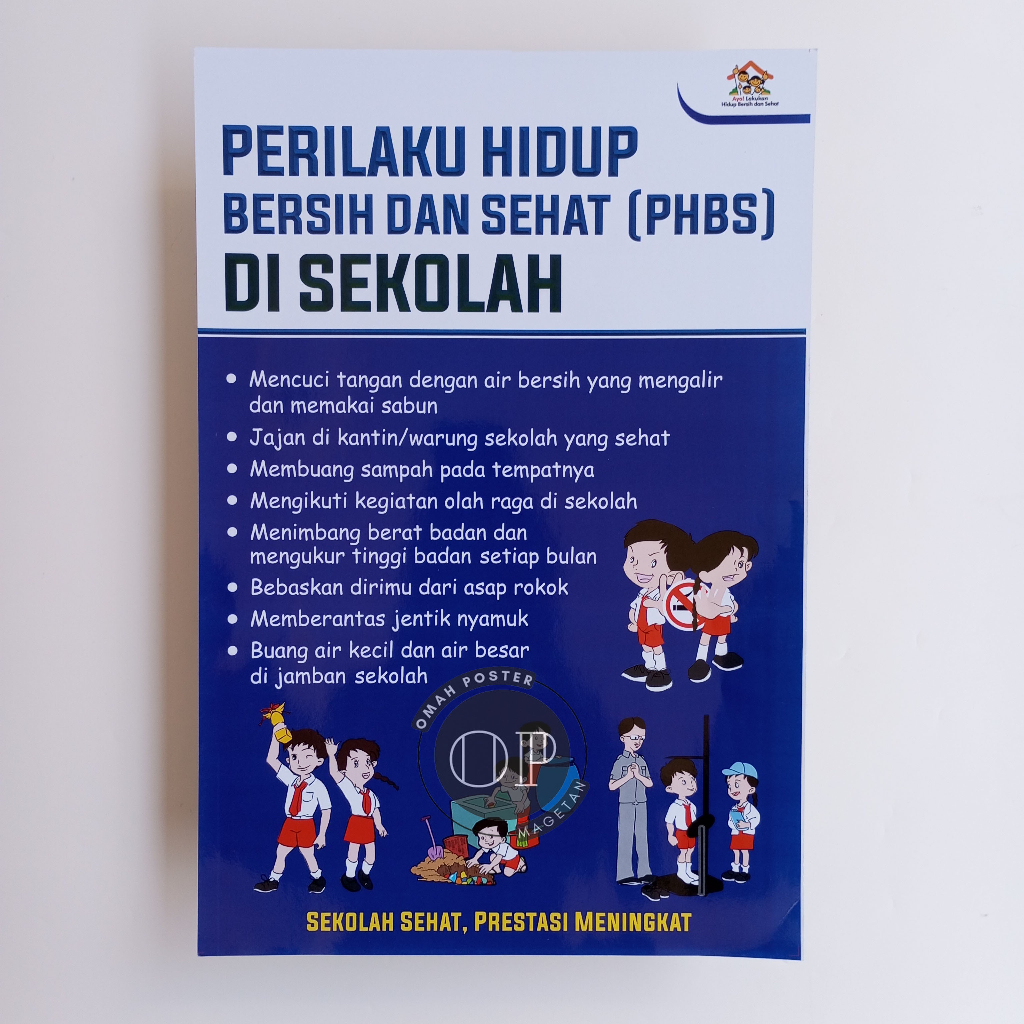 Poster Perilaku Hidup Bersih dan Sehat (PHBS) di Sekolah - PHBS di Sekolah