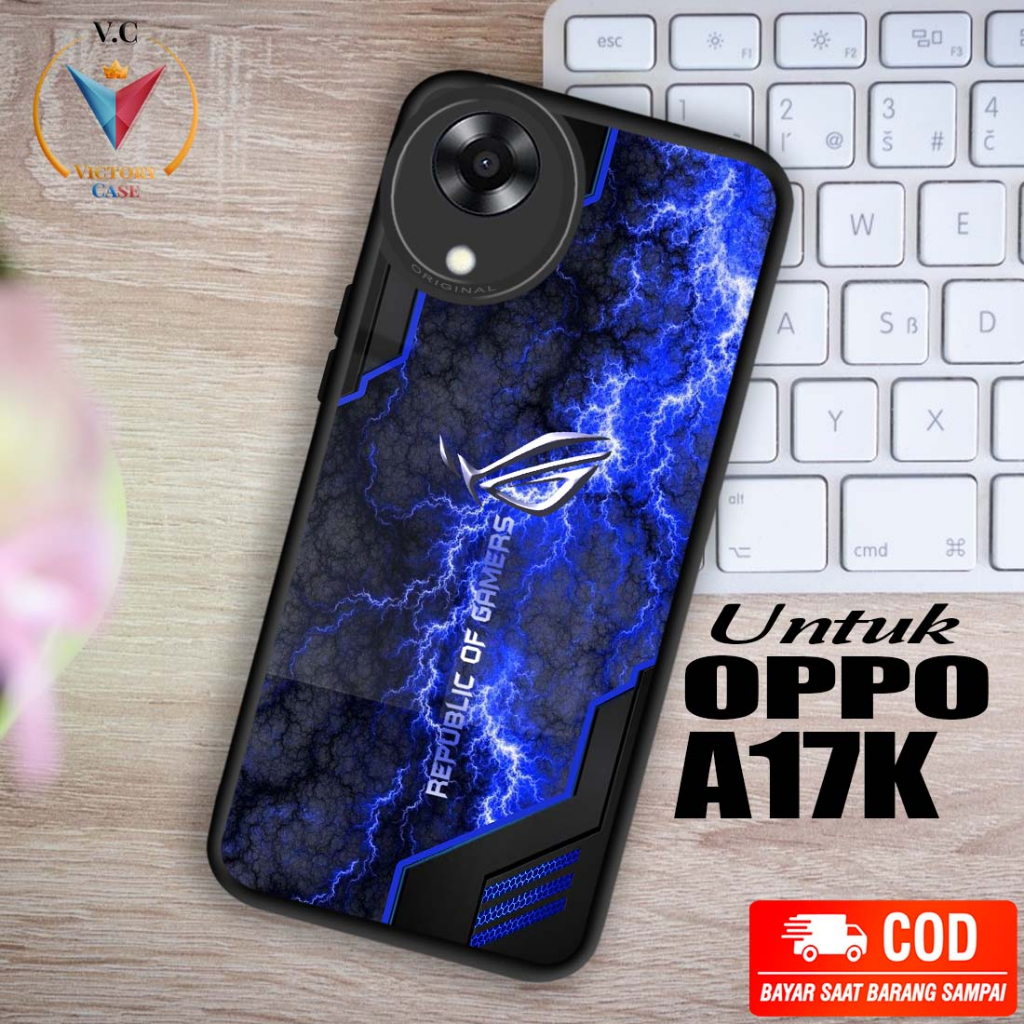 Case Oppo A17K Victory Case [ ROG1 ] Case Hp Glossy Casing Hardcase Softcase Bisa cod