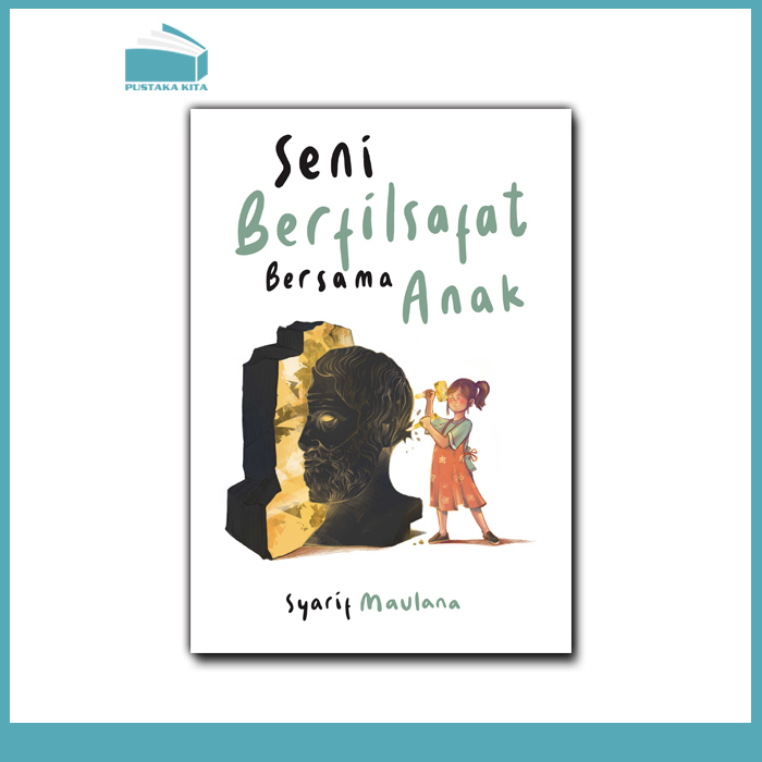 Seni Berfilsafat Bersama Anak