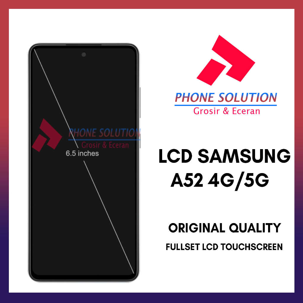 LCD Samsung A52 4G / LCD Samsung A52 5G Fullset Touchscreen // Supplier LCD Garansi 1 Bulan