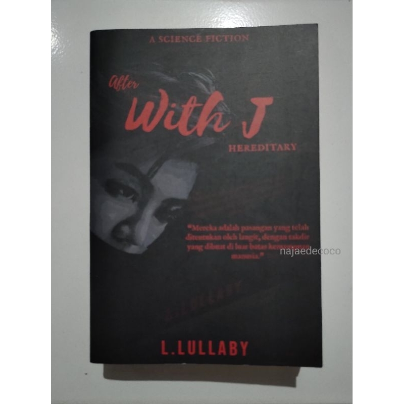 PRELOVED NOVEL AFTER WITH J HEREDITARY