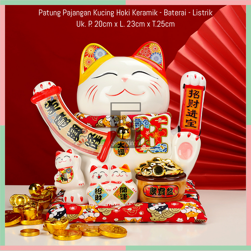 Pajangan Patung Boneka Hiasan Kucing Hoki Fengshui Rejeki Maneki Neko Maneko Neki Keberuntungan Lucky Cat Cina China Keramik Porselien Ceramic Baterai Batrai Batre Batrei Baterry Batery Listrik Ukuran Size Kecil Mini Sedang Medium Besar Big XL 2XL 3XL