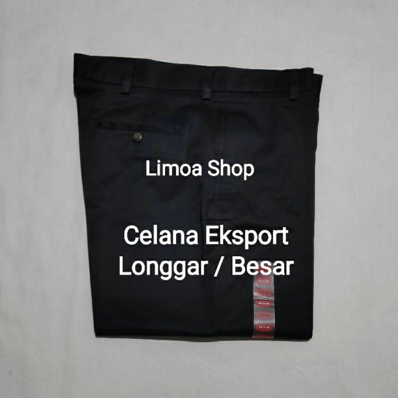 Celana Branded /  Eksport Hitam Katun Tebal, Besar, Longgar  BLD 01