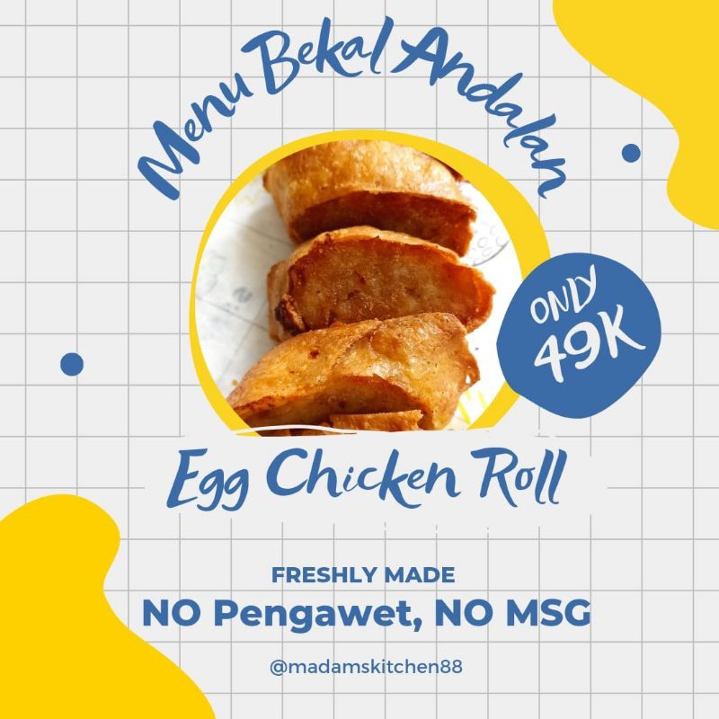 

Egg chiken roll