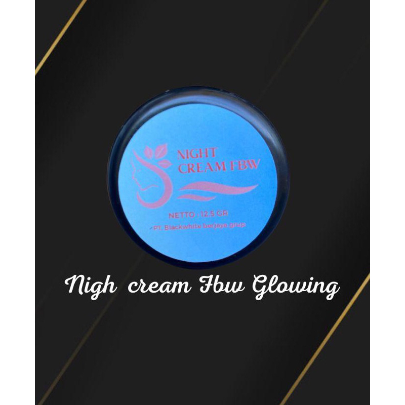 NIGHT CREAM FBW GLOWING