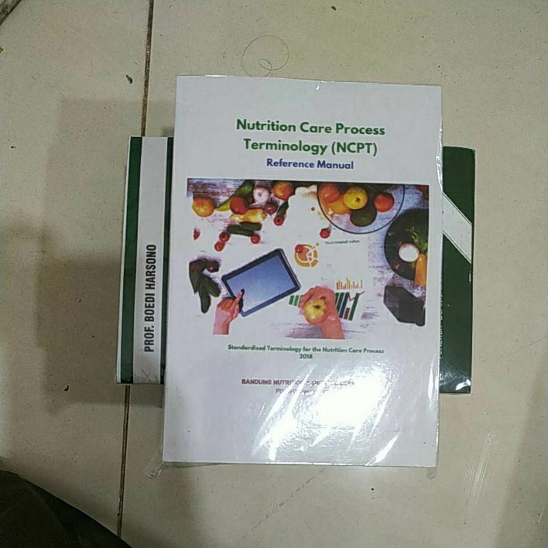 NUTRITION CARE PROCESS TERMINOLOGY (NCPT)