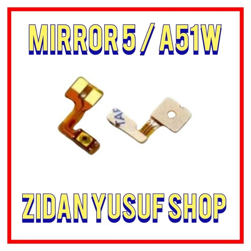 FLEXIBLE ON OFF VOLUME OPPO MIRROR 5 / A51W