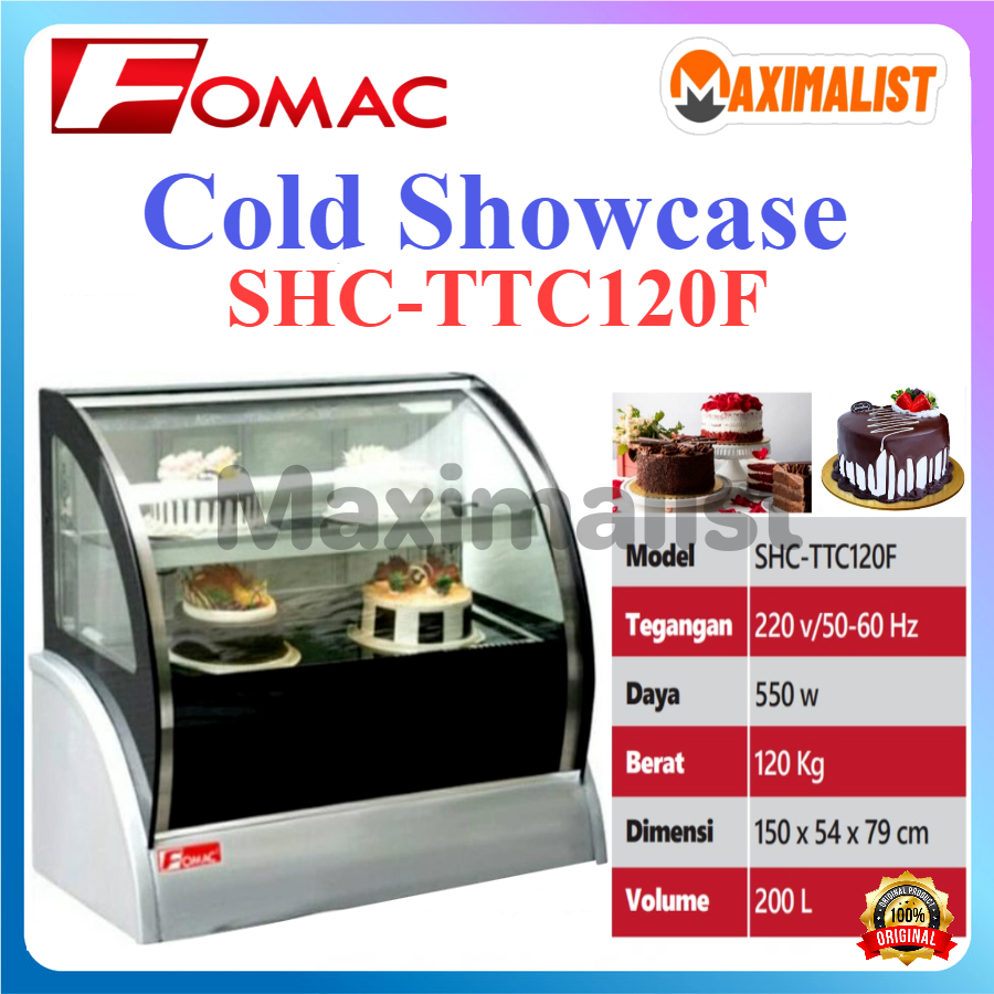 FOMAC SHC-TTC120F Countertop Cake Showcase / Display Pendingin Cake / Showcase Pendingin Cake / Lema
