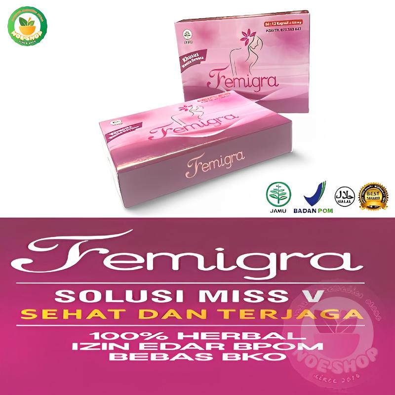 Femigra Original BPOM Memelihara kesehatan Organ Intim Wanita