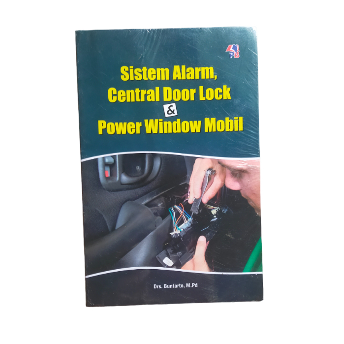 Sistem Alarm, Central Door Lock dan Power Window Mobil