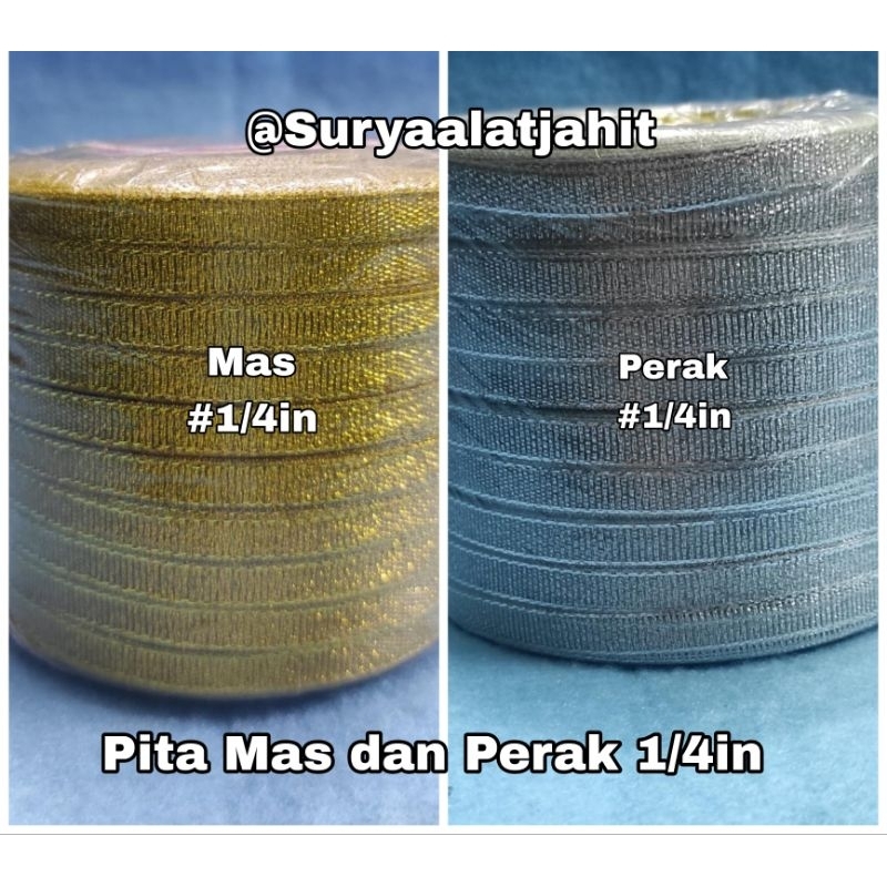 Pita Mas dan Perak 1/4in (6mm) +/-20Y/pcs =rp.2.950/1rol