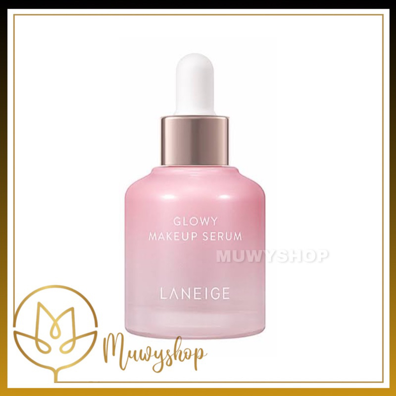 Laneige Glowy Makeup Serum 30ml