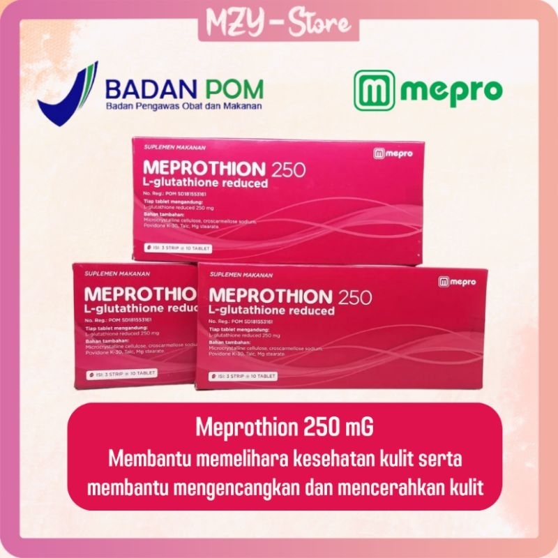 Meprothion L-Glutathion 250 Mg Tablet Suplemen Makanan Membantu Mencerahkan Kulit Suplemen Pemutih dan Kulit Glowing