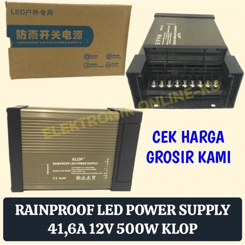 RAINPROOF LED POWER SUPPLY 41,6A 12V 500WATT KLOP