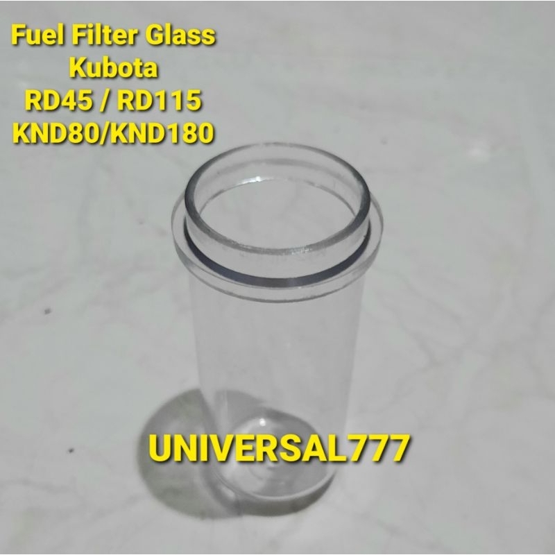 RD85 Fuel Filter Glass Gelas Saringan Bahan Bakar Minyak Solar Kubota RD45 RD55 RD65 RD75 RD95 RD105