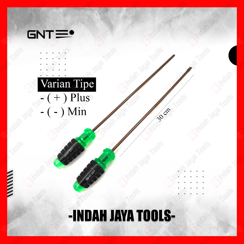 GNT Obeng Gagang Karet 12 Inch Panjang Setting PLUS MIN Screwdriver