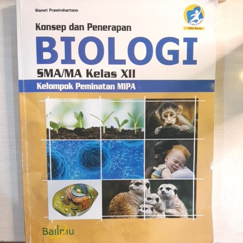 [BEKAS] BUKU BIOLOGI BAILMU KELAS 12 PEMINATAN IPA