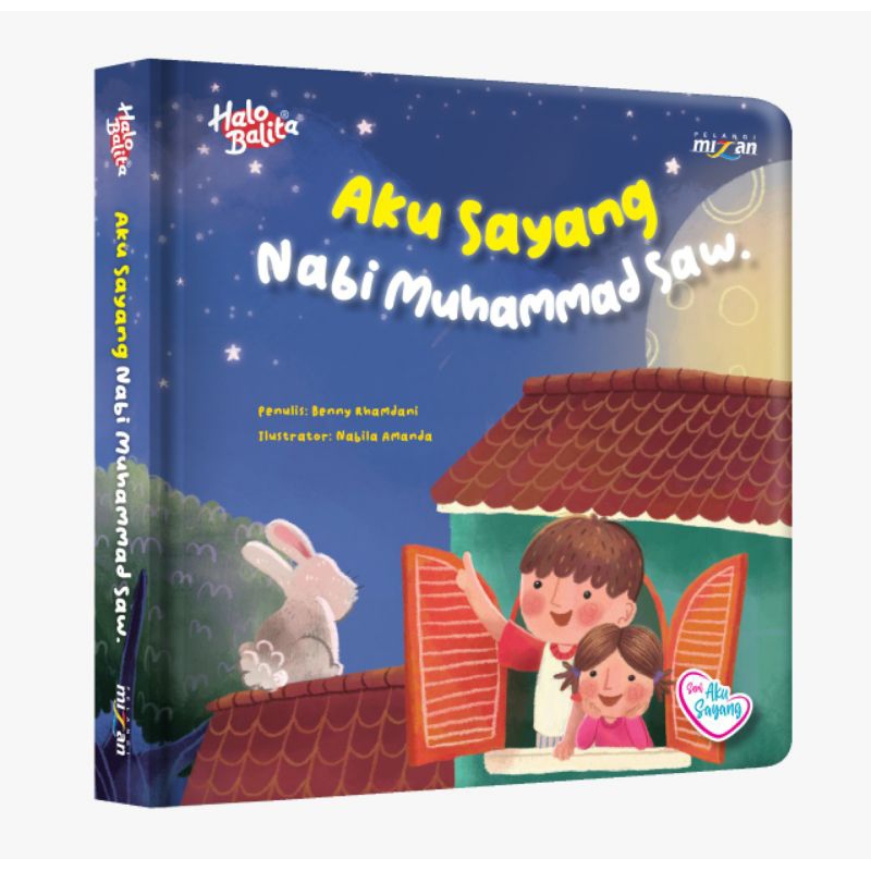 [BUKABUKU STORE] AKU SAYANG NABI MUHAMMAD SAW. (BOARDBOOK)