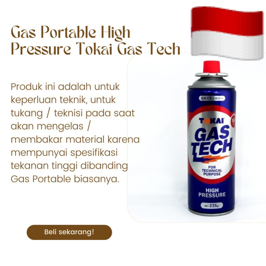 Gas Kaleng Teknik Tekanan Tinggi Tokai 235 Gram Khusus Las