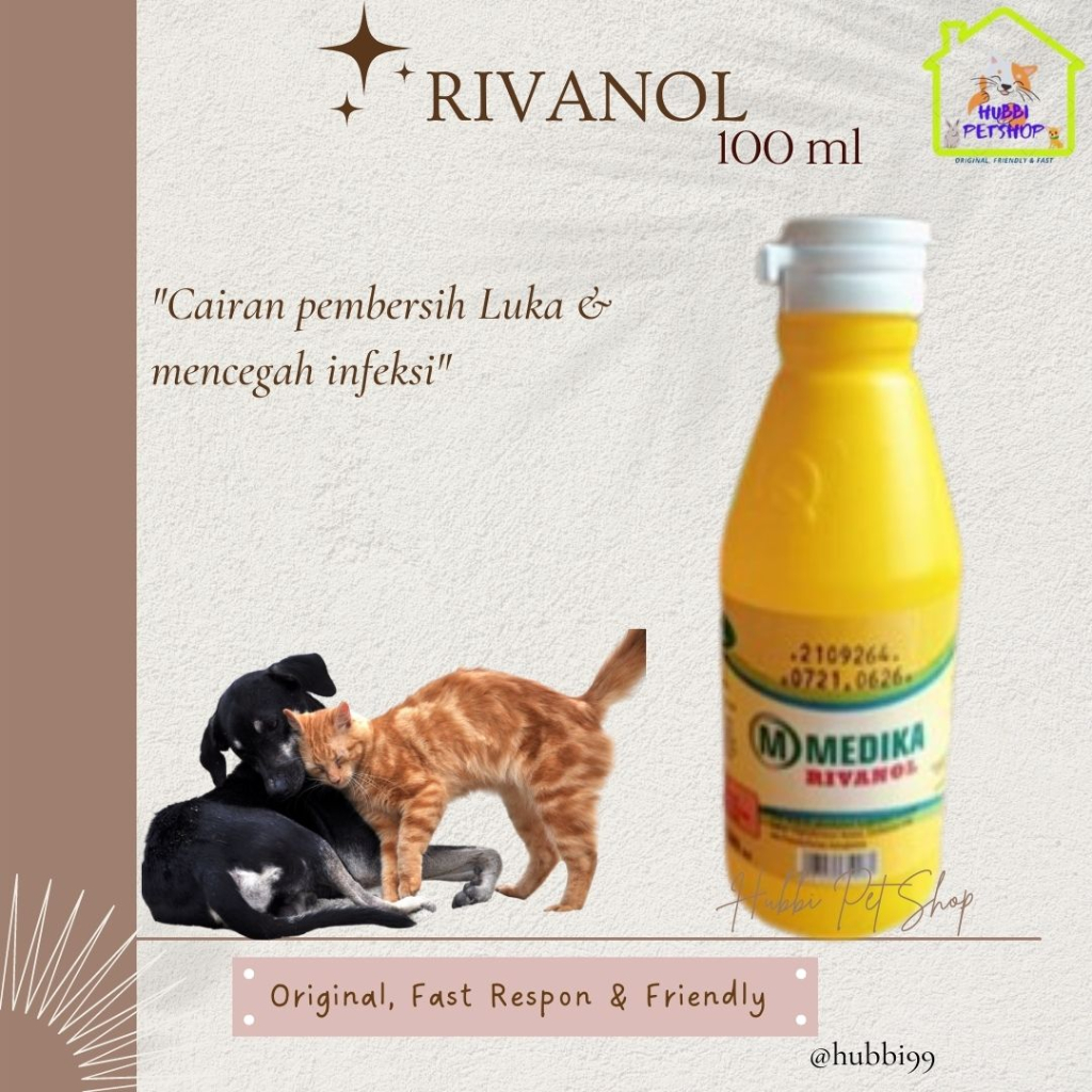 RIVANOL 100ml Cairan Antiseptik-obat luka kucing - cairan antiseptik kucing anjing / pengering luka kucing rivanol 100 ml