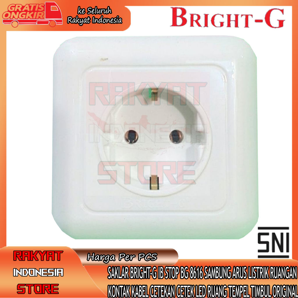 SWITCH SOCKET BRIGHT-G IB STOP BG 8616 COLOKAN COLOK KABEL SAKALR SAKELAR  OUTBOW SOCKET TEMPEL DIND