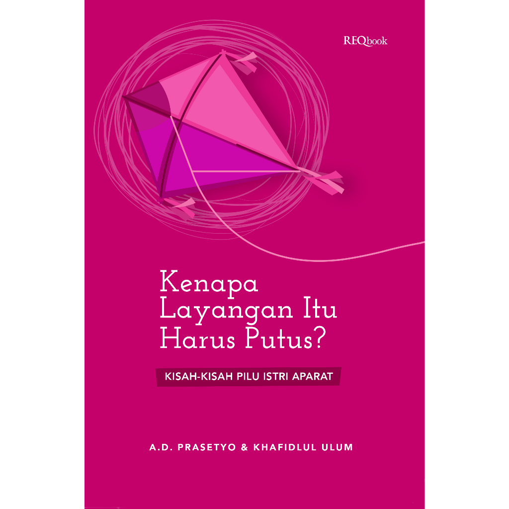 

Kenapa Layangan Itu Harus Putus
