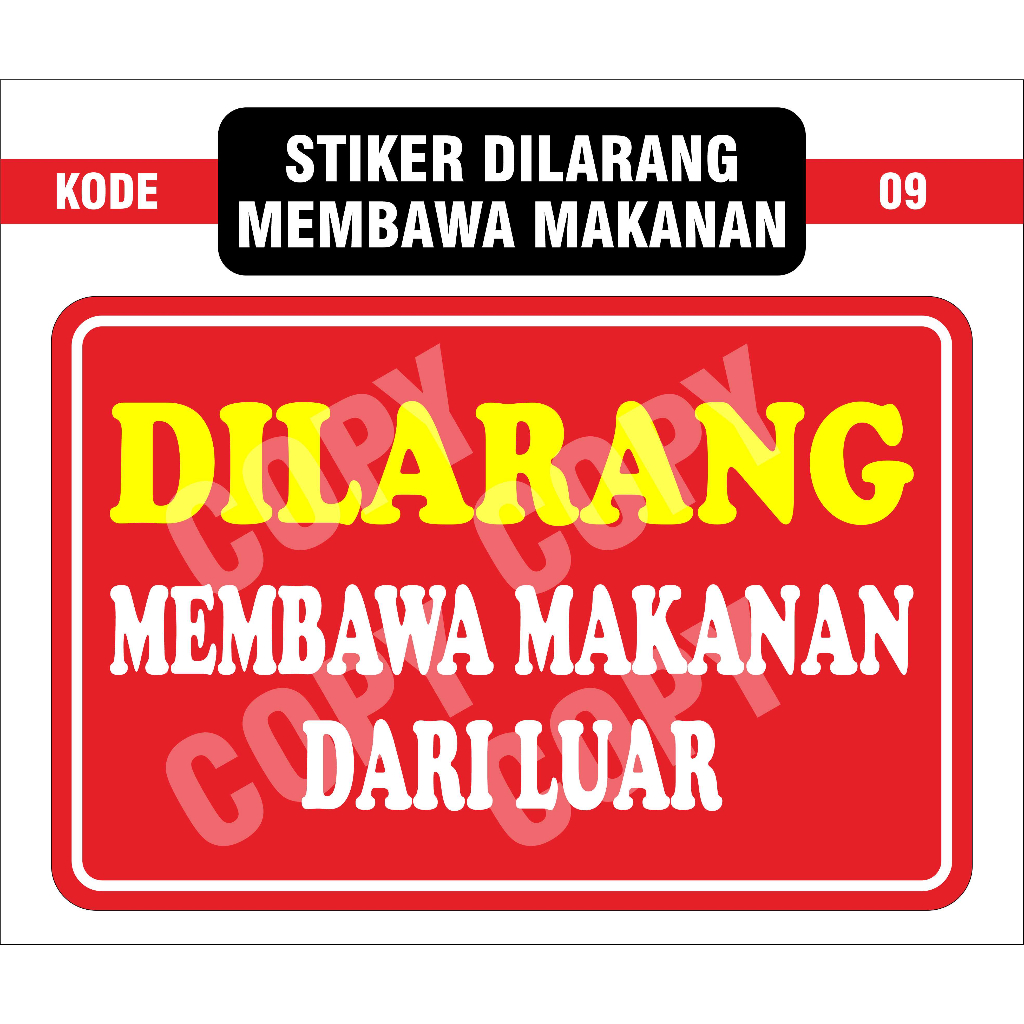 

STIKER DILARANG MEMBAWA MAKANAN DARI LUAR