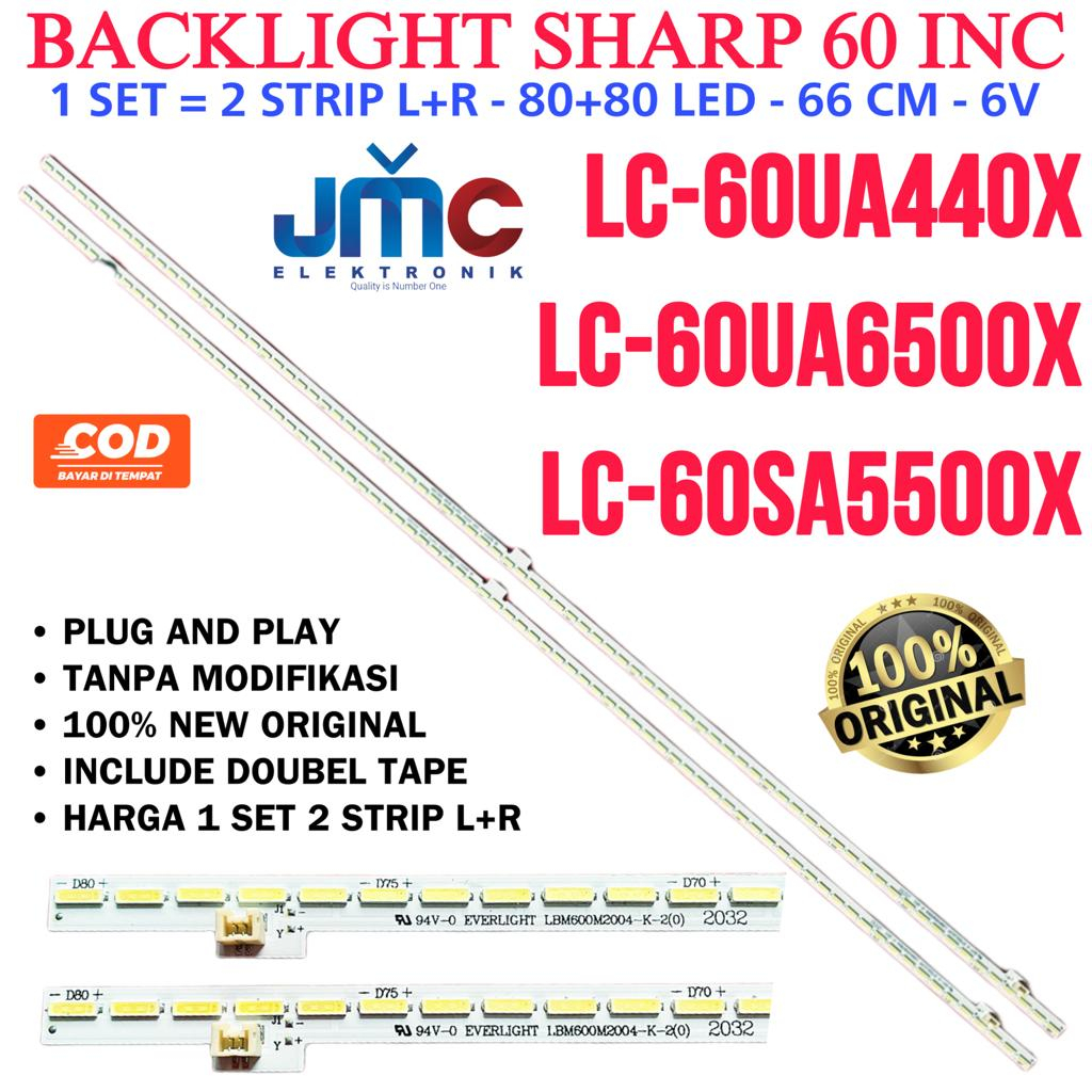 BACKLIGHT TV LED SHARP 60 INC LC 60UA440 60UA6500 60SA5500 60UA440X 60UA6500X 60SA5500X LAMPU BL LC60UA440X