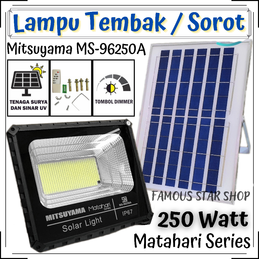 MITSUYAMA MS-96250A SERI MATAHARI LAMPU SOROT SOLAR CELL LED TENAGA SURYA LAMPU TENAGA MATAHARI LAMPU SOROT 250W Outdoor | FMS