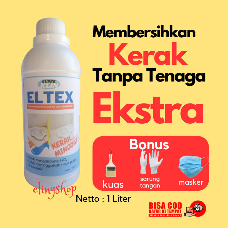 ELTEX Porselen Pembersih Kerak Keramik Toilet Closet WC Kamar Mandi Panci Gosong Membandel Ampuh 1 Liter