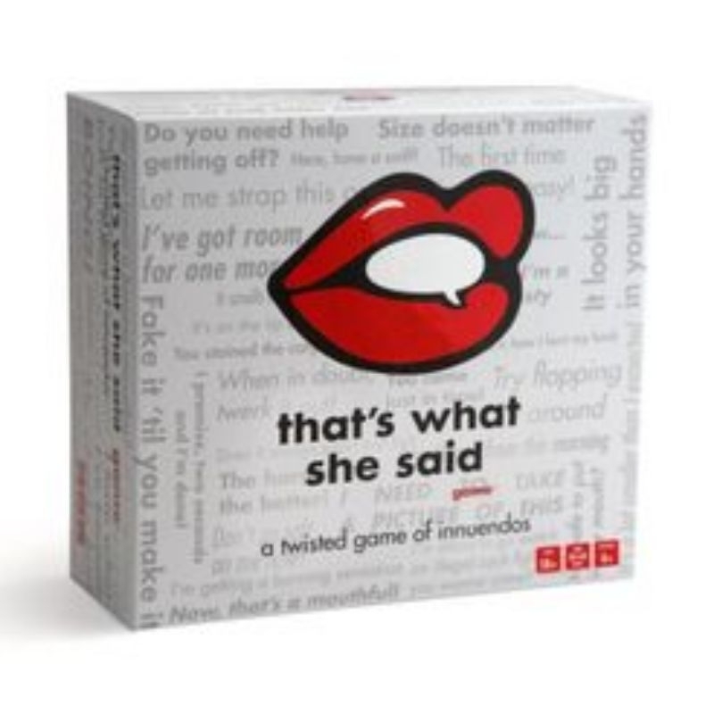 THAT'S WHAT SHE SAID - BOARD GAME