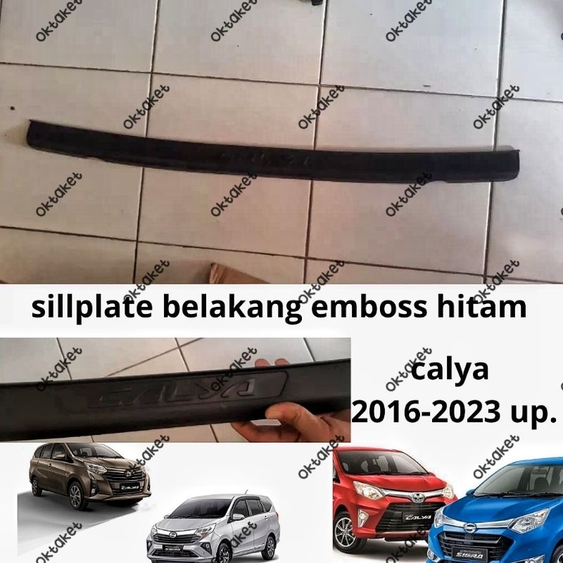 Sillplate belakang calya Sigra 2016 2018 2020 2023 Hitam emboss