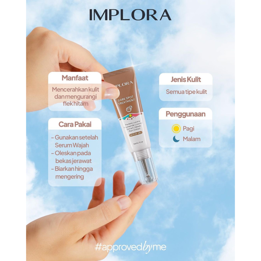 IMPLORA Dark Spot Treatment Indonesia / Gel Noda Hitam 12g / Pouteria Lucuma Niacinamide Licorice Extract Kakadu Plum Extract Active Gel / Mencerahkan Memudarkan Kulit Kusam Noda Hitam Flek Bekas Jerawat / Skincare Face Care Series Perawatan Wajah / Acne