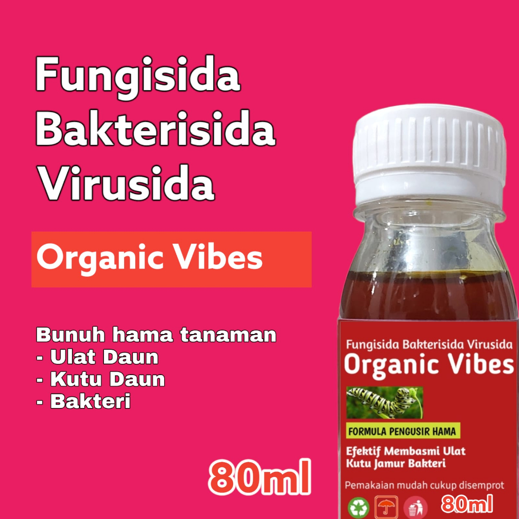 Pestisida Untuk Tanaman Bakterisida Fungisida Virusida Organik 80ml