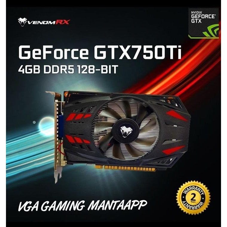 VGA VenomRX Geforce GTX 750 Ti 4GB DDR5
