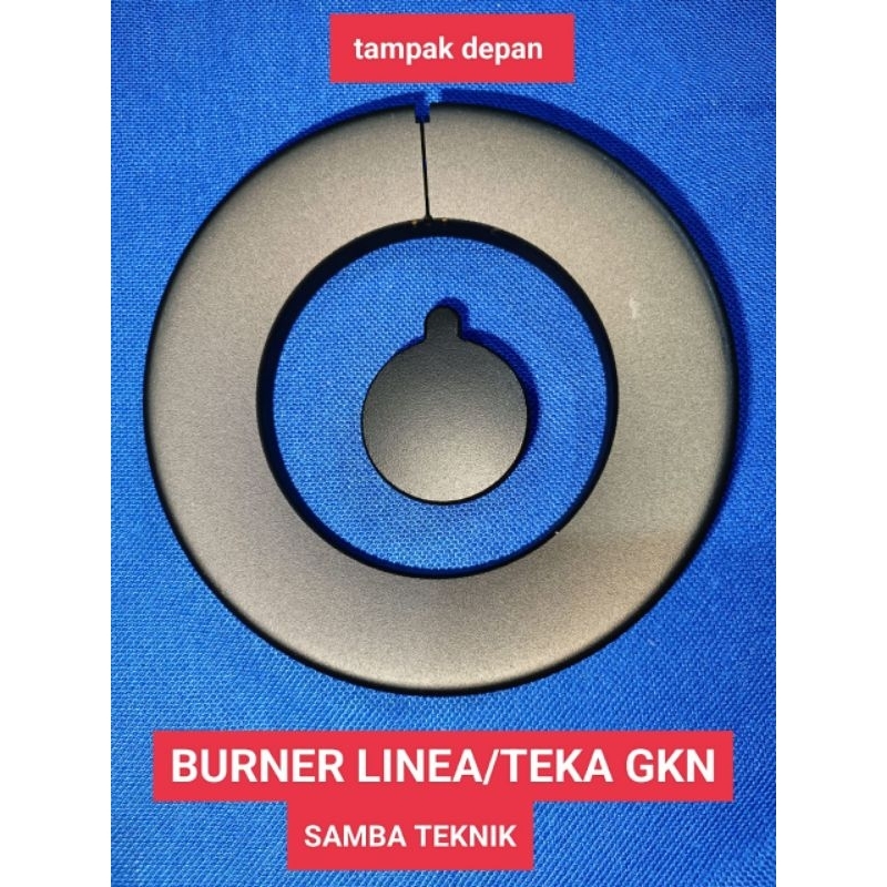 BURNER KOMPOR TANAM LINEA / TEKA model GKN LUX