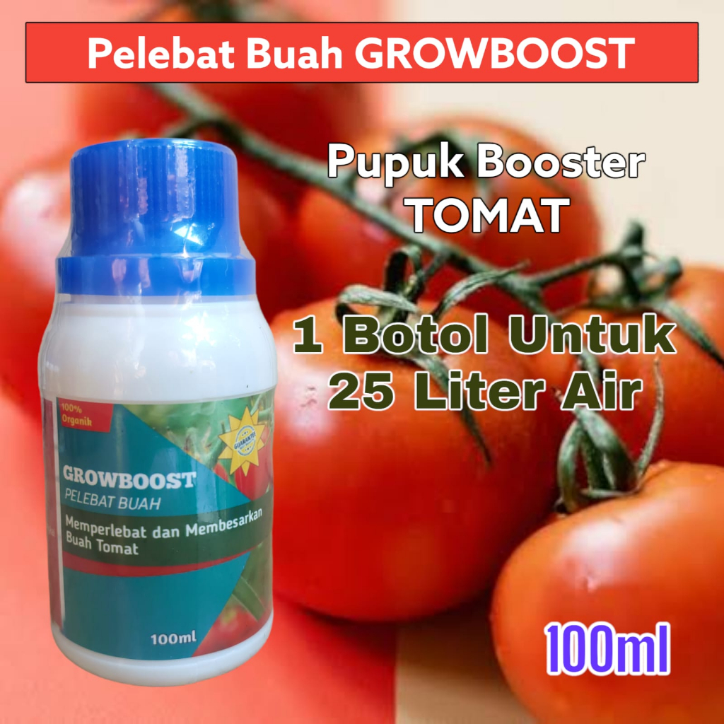 Pupuk Buah Tomat Premium Organik GrowBoost Buah Tomat 100ml