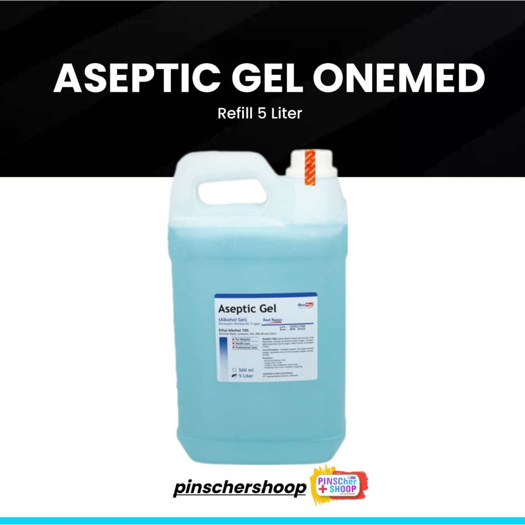 ASEPTIC GEL ASEPTIK 5 LITER HANDSANITISER GELL ONEMED