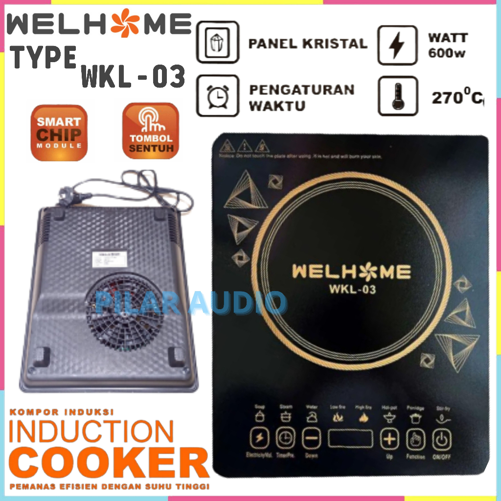 Kompor Listrik Induksi 600W WELHOME WKL-03 Smart Chip Serbaguna | Tahan Air | Otomatis Mati | Pengat