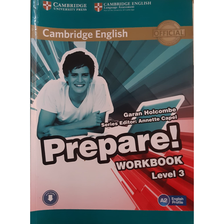 

CAMBRIDGE ENGLISH PREPARE WORKBOOK LEVEL 3