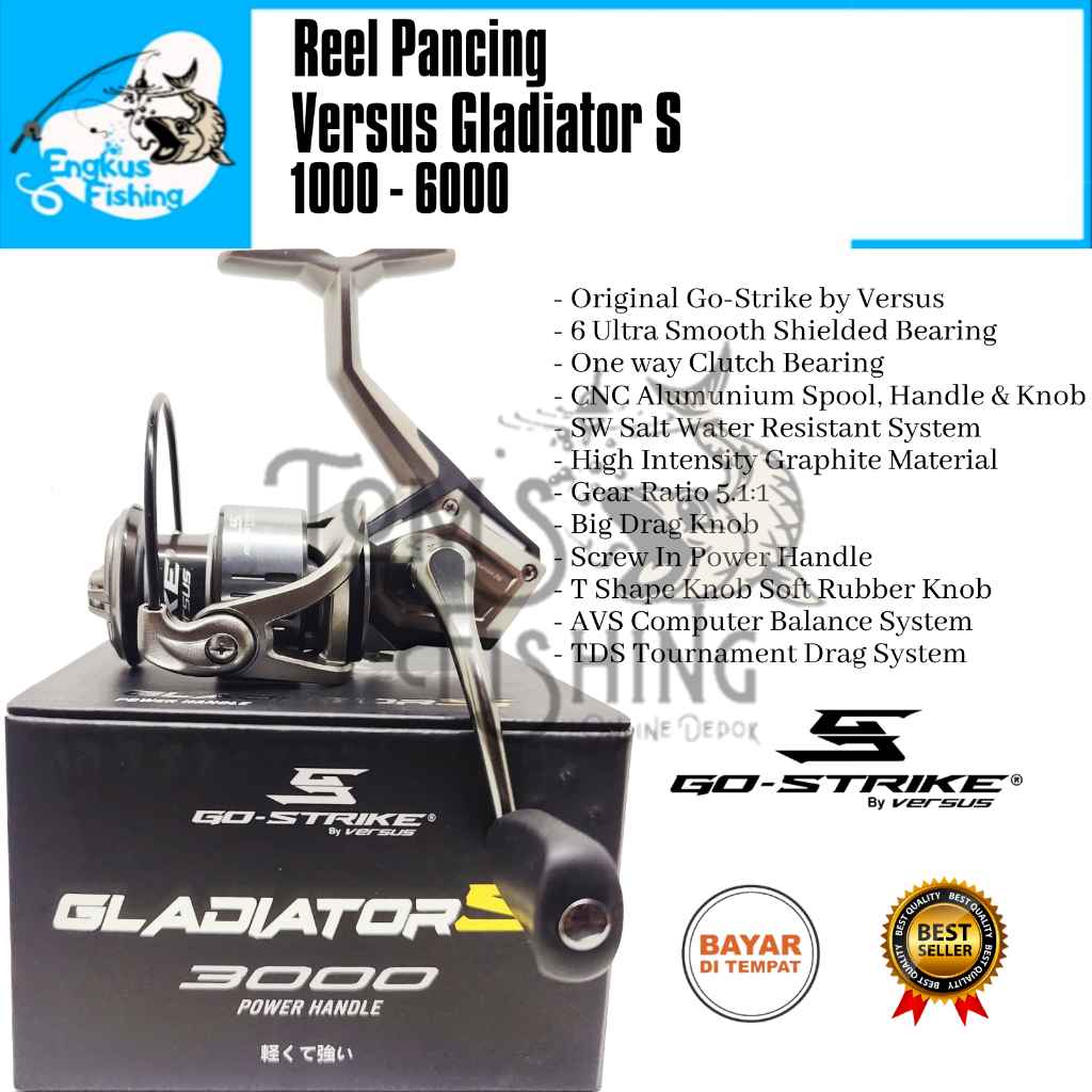 Reel Pancing New Versus Gladiator S 1000 - 6000 (6 Seal Bearing) Go-Strike Terbaru - Engkus Fishing