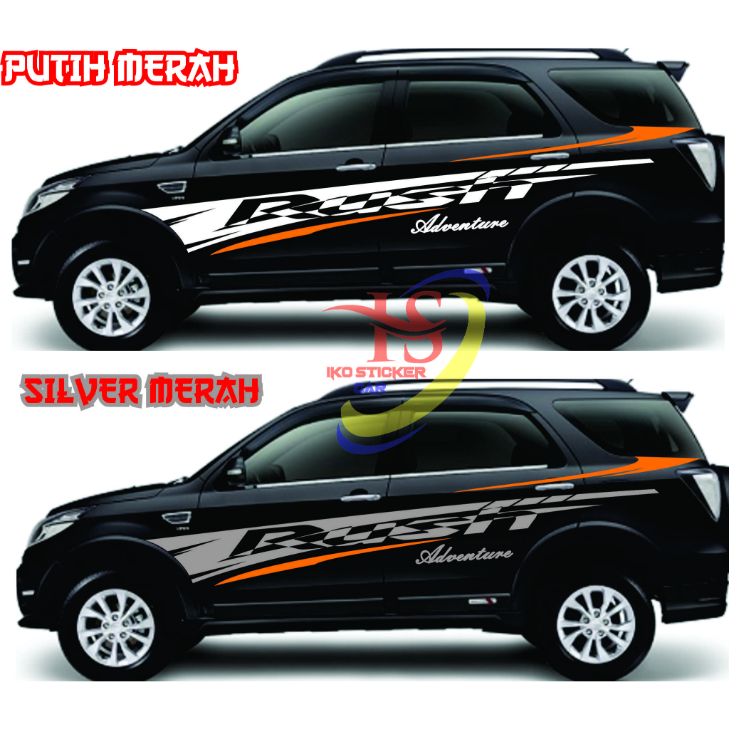 IS Stiker Striping Mobil RUSH Stiker Cutting RUSH Adventure Stiker Mobil