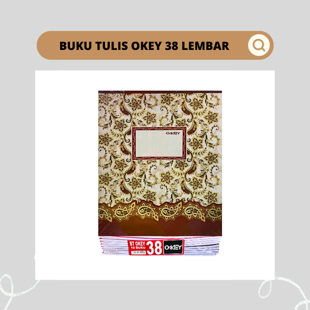 

BUKU TULIS OKEY 38 LEMBAR MOTIF BATIK